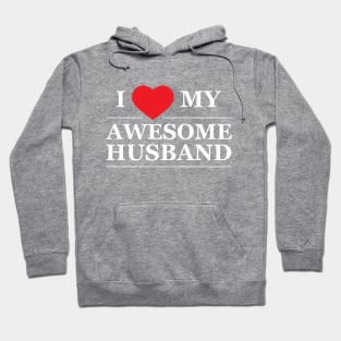 Wife - I love my awesome husband Hoodie